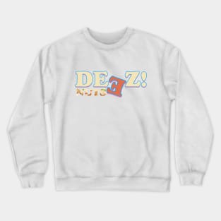 deez nuts Crewneck Sweatshirt